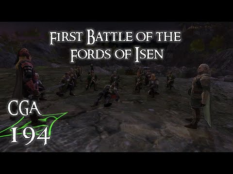 LOTRO | First Battle of the Fords of Isen | Citadel Guard Adventures Episode 194