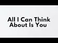 Coldplay  - All I Can Think About Is You (lyrics)