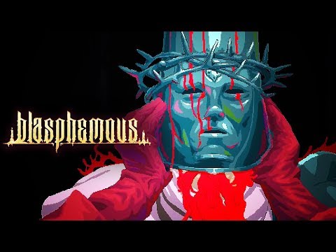 Видео Blasphemous #1