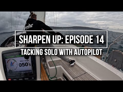 How to Tack Solo with Autopilot: Bavaria 46