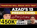 Azad S Unbelievable Predictions The Man Who Saw Pakistan S Future Syed Muzammil Official