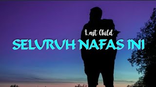 Download lagu Seluruh Nafas Ini - Last Child ( Lirik & Cover By.  Tami Aulia ) mp3