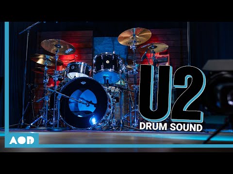 U2 - Make Your Drums Sound Like Larry Mullen Jr. | Recreating Iconic Drum Sounds