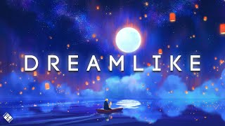 Dreamlike (Emotional Melodic Dubstep & Future Bass Mix)