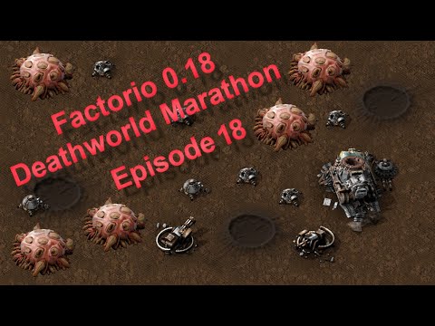 Factorio 0.18 - Deathworld Marathon Ep.18 - Glorified Plumber