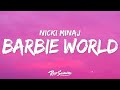 Nicki Minaj & Ice Spice - Barbie World (Lyrics)  | 1 Hour Version