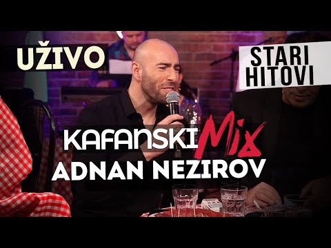 ADNAN NEZIROV - KAFANSKI MIX HITOVA 2021 ( OTV VALENTINO )