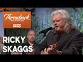 Ricky Skaggs  "Can't Shake Jesus"