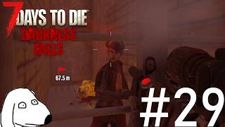 【ゆっくり実況】恐ろしいゾンビ軍団の中に変な人が紛れ込んでいるとDie（犬）【7Days To Die:Darkness Falls】＃29