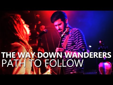 The Way Down Wanderers - Path to Follow