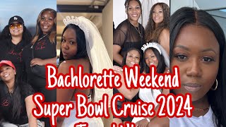 Bachelorette Party |Superbowl Cruise 2024 | Girls Trip | Black Girls Travel Vlog | Carnival Radiance