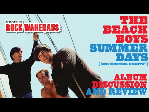 The Beach Boys - Summer Days (and Summer Nights) Discussion | #144
