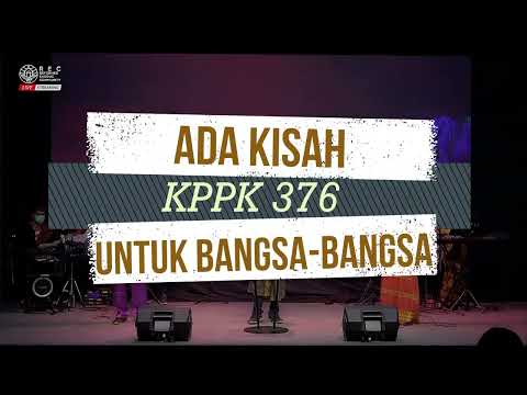 KPPK 376 - ADA KISAH UNTUK BANGSA BANGSA