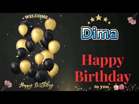 happy birthday to you Dima 💎 Happy Birthday Song For Special Day 💎 Happy Birthday To You 💎