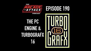 PC Engine & TurboGrafx-16 Insight - The Console of a Thousand Names... : AA POD 190