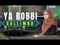 TERBARU ️YA ROBBI SALLIMNA WAKHTIM LANA Khanifah Khani