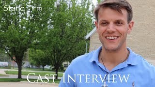 Stand Firm Cast Interview: Zach video