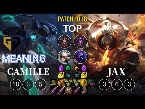 GEN Meaning Camille vs Jax Top - KR Patch 10.16