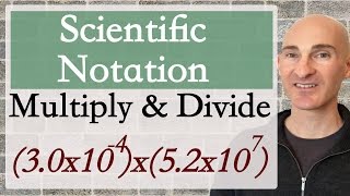 Scientific Notation Multiply and Divide