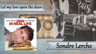 Let my love open the door Sondre lerche (chords/acordes)