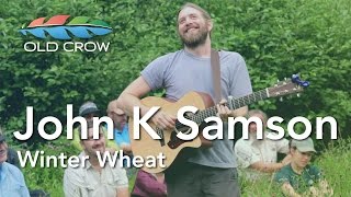John K Samson - Winter Wheat (Old Crow Magazine)