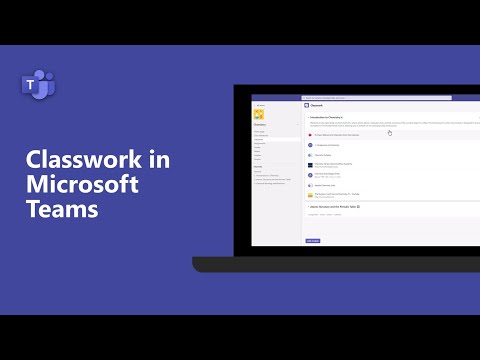 How to use Classwork in Microsoft Teams