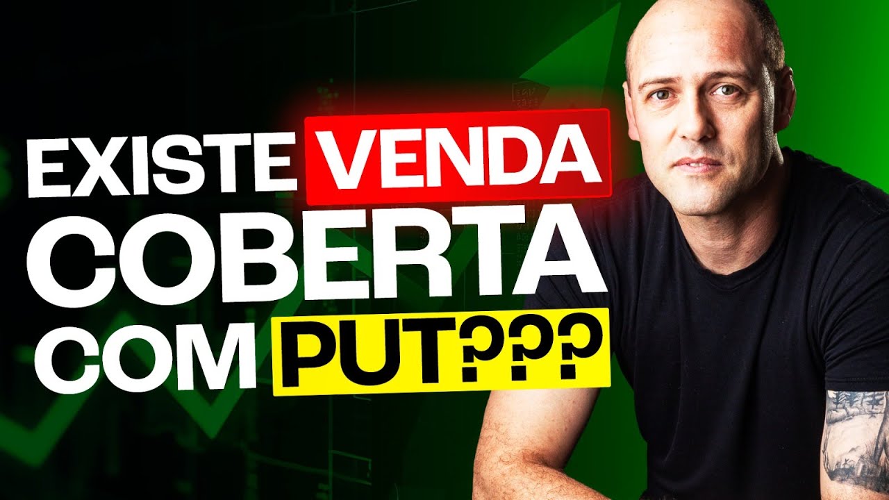 Existe venda coberta com put??  Venda de put mais segura e lucrativa!