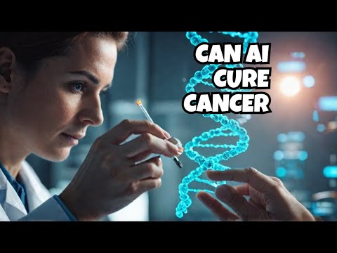 Can AI Really Help Doctors FIND A Cure For Cancer In The Next Year?
