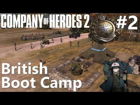 How to Play CoH2: British BootCamp Part #2 Tier 2 (Company of Heroes 2)