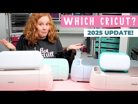 Which Cricut Should You Buy? (2025 Update!)