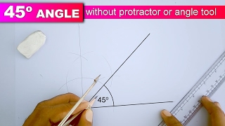 how to draw 45 degree angle without protractor or angle tool