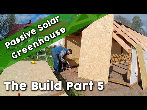 Passive Solar Greenhouse Build Part 5 - The Side Walls & Ventilation Fan
