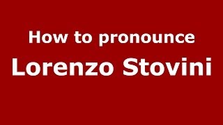 How to pronounce Lorenzo Stovini