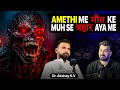 AMETHI Me मौत Ke MUH Se बहार Aya Me 😱 ft. @Thespirithunter357  | Real Horror Story | Akshay Vashisht