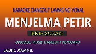 Download lagu MENJELMA PETIR KARAOKE ERIE SUZAN mp3 Download lagu MENJELMA PETIR KARAOKE ERIE SUZAN mp3