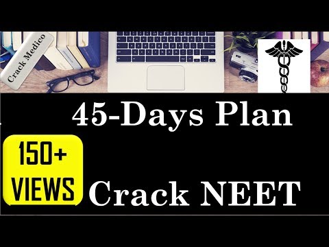 45-Days Plan for Crack NEET Video