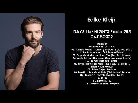 EELKE KLEIJN (Netherlands) @ DAYS like NIGHTS Radio 255 26.09.2022