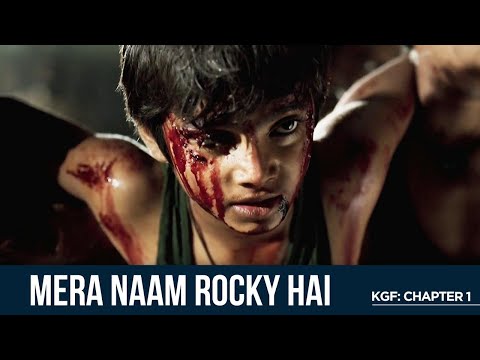 Mera Naam Rocky Hai | KGF Chapter 1 | Yash | Prashanth Neel