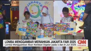 Lomba Menggambar Meriahkan Jakarta Fair 2025