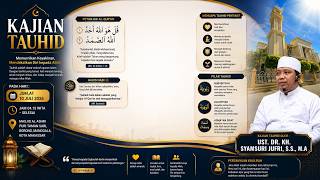Download lagu KAJIAN TAUHID | Memurnikan Keimanan Menuju Ridha Allah | Ust. Dr. KH. Syamsuri Jufri, S.S., M.A. mp3