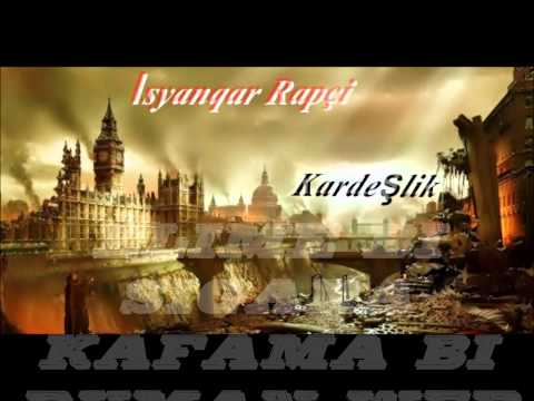 İsyanqar Rapçi [KaRDeŞLiK] 2014