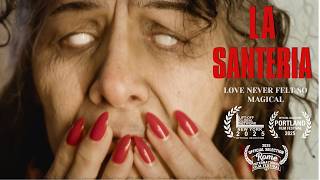 La Santería Trailer