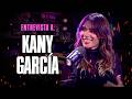KANY GARCÍA CONFIESA SU PEOR PAPELÓN Y SU CANCIÓN MÁS ODIADA