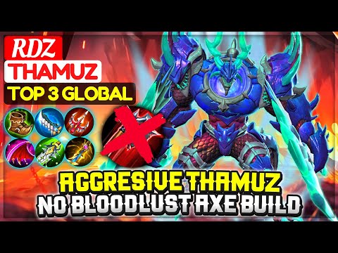 Aggresive Thamuz No Bloodlust Axe Build [ Top 3 Global Thamuz ] rdz - Mobile Legends