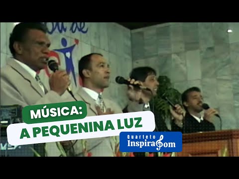 Quarteto Inspirasom  | Música: A Pequenina Luz