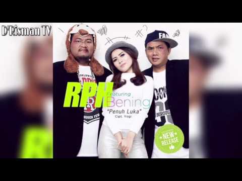 RPH FEAT BENING - PENUH LUKA