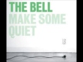 The Bell - Gone For Days
