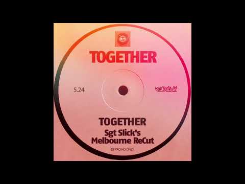 Together (Thomas Bangalter & DJ Falcon) - Together (Sgt Slick's Melbourne ReCut)