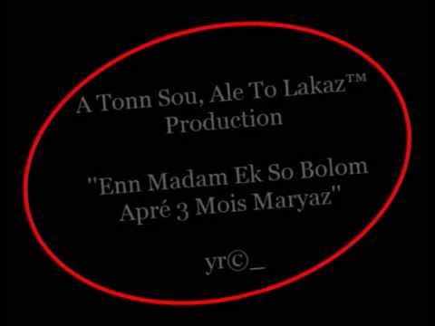 Enn Madam Ek So Bolom Apré 3 Mois Maryaz - Made In Moris