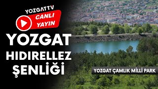 #CANLI | Yozgat Hıdırellez Şenliği 2022